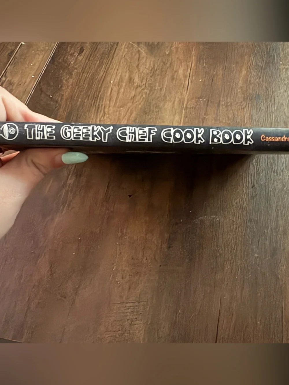 The Geeky Chef Cook Book by Cassandra Reader (2015, Paperback) Nerd Fandom Cook